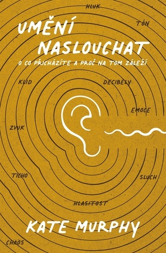 Umění naslouchat: o co přicházíte a proč na tom&nbsp;záleží
